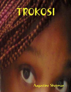 Cover of the book Trokosi by Krystal Covington