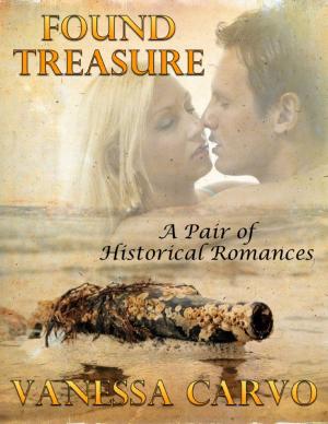 Cover of the book Found Treasure: A Pair of Historical Romances by Norman Crane