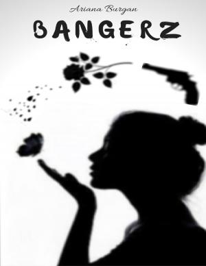 Cover of the book BANGERZ by Alexandra Ramos