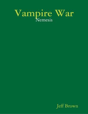 Book cover of Vampire War: Nemesis