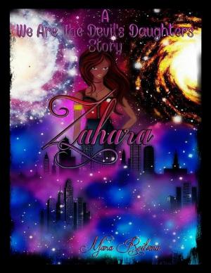 Cover of the book Zahara a We Are the Devil's Daughters Story by Robert F. (Bob) Turpin