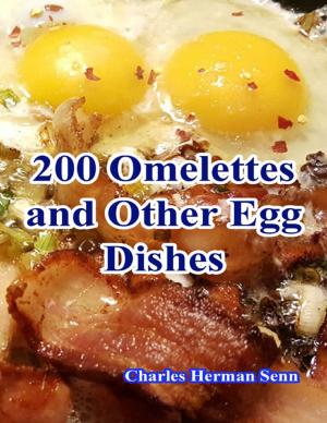 Cover of the book 200 Omelettes and Other Egg Dishes by Allen Ashley and Andrew Hook