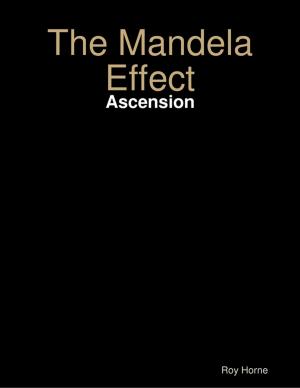 bigCover of the book The Mandela Effect: Ascension by 