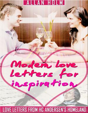 Cover of the book Modern Love Letters for Inspiration by Sammy Seriani