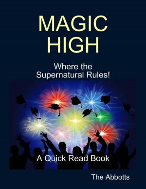 bigCover of the book Magic High - Where the Supernatural Rules! - A Quick Read Book by 