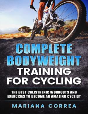Book cover of Complete Body Weight Training for Cycling