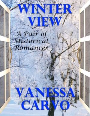 Cover of the book Winter View: A Pair of Historical Romances by Thomas Rasche