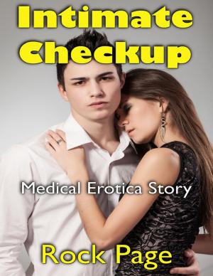 Cover of the book Intimate Checkup: Medical Erotica Story by Christian Clason, Andrew Gray