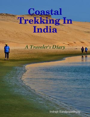 Book cover of Coastal Trekking In India - A Traveler's Diary