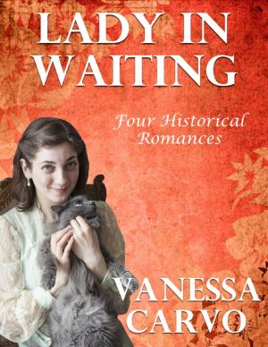 Cover of the book Lady In Waiting: Four Historical Romances by Natalie Hush