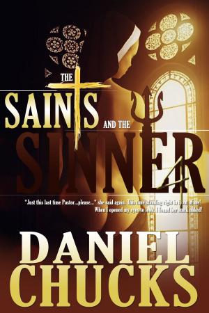 Cover of The Saints & The Sinner 4: Daniel In The Lions' Den