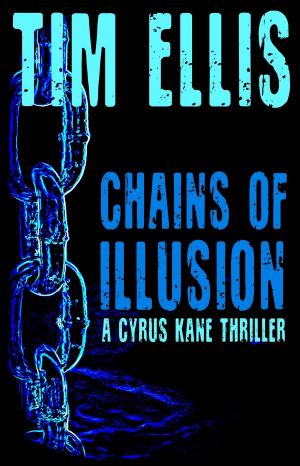 Cover of the book Chains of Illusion (Cyrus Kane #2) by Barbara Leachman