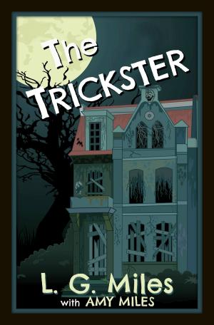 Cover of the book The Trickster by Amy Miles, Danielle Bannister