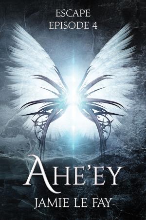Book cover of Escape: Ahe'ey, Episode 4