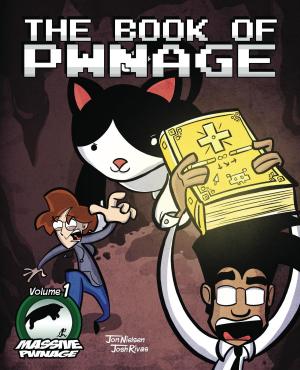 Book cover of Massive Pwnage Volume 1: The Book of Pwnage