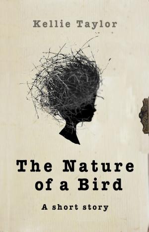 Cover of the book The Nature of a Bird: A Short Story by Bridgett Henson