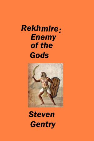 Cover of the book Rekhmire: Enemy of the Gods by Christopher Proffitt