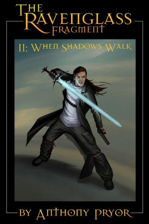 Cover of The Ravenglass Fragment II: When Shadows Walk