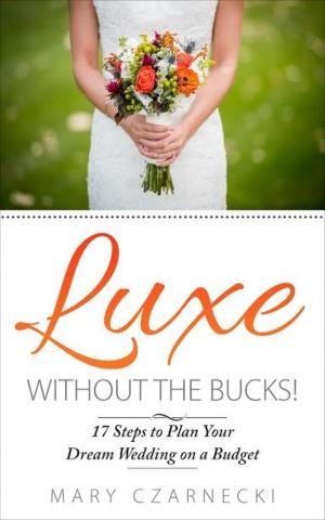 Cover of Luxe Without the Bucks