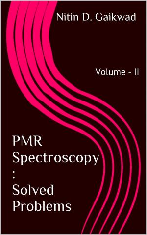 Cover of PMR Spectroscopy: Solved Problems Volume : II