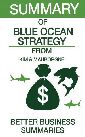 Cover of the book Summary of Blue Ocean Strategy From Kim & Mauborgne by InstantRead Summaries