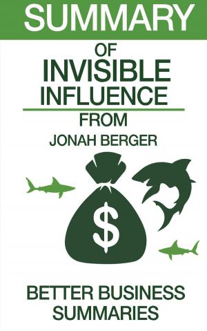Cover of the book Invisible Influence | Summary by Patrick Bunker