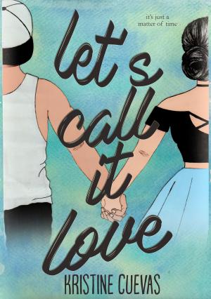 Cover of the book Let's Call It Love by Elsan Zimmerly