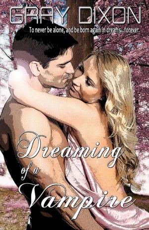 Cover of the book Dreaming of a Vampire by Julie A. D'Arcy
