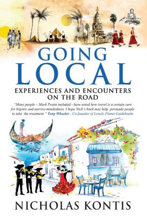 Cover of the book Going Local Experiences and Encounters on the Road by Johnny Lankford