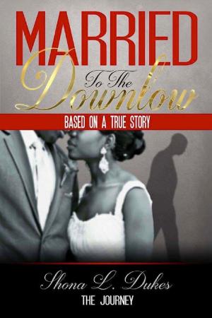Cover of the book Married to the Downlow by Carol Glover