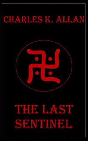 Cover of the book The Last Sentinel by Jodi Kae