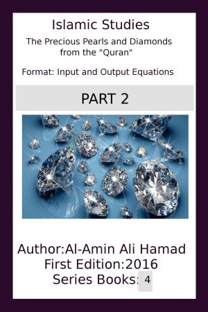 Cover of the book The Precious Pearls and Diamonds from the “Quran” by Al-Amin Ali Hamad