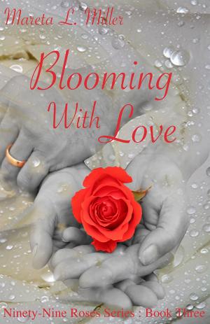 Cover of the book Blooming with Love by Liz Matis