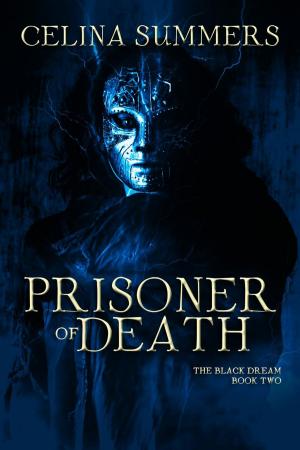 Cover of the book Prisoner of Death by Celina Summers