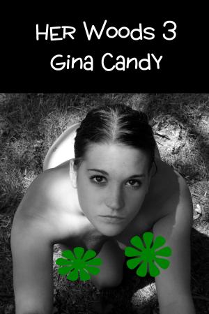Cover of the book Her Woods 3 by Gina Candy