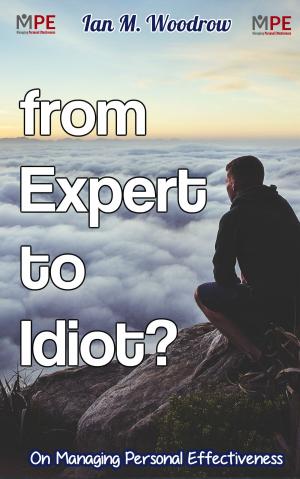 Cover of the book From Expert To Idiot? by Victoria Hanan Iglesias