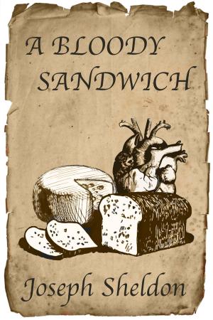 Book cover of A Bloody Sandwich