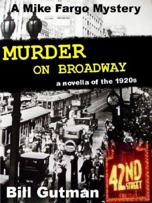 Cover of the book Murder on Broadway by Dean Barrett