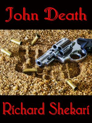 Cover of the book John Death by Richard Shekari