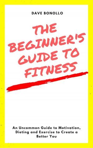 Cover of The Beginner's Guide to Fitness