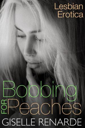 Book cover of Bobbing for Peaches: Lesbian Erotica