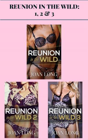 bigCover of the book Reunion in the Wild: 1, 2 & 3 by 