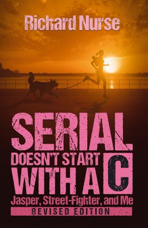 Cover of the book Serial Doesn't Start with a C (Revised Edition) by Laura Hawks