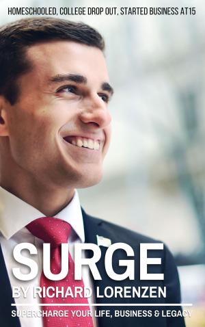 bigCover of the book Surge: Supercharge Your Life, Business & Legacy by 