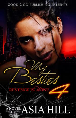 Cover of the book My Besties PT 4 by Jason Brent