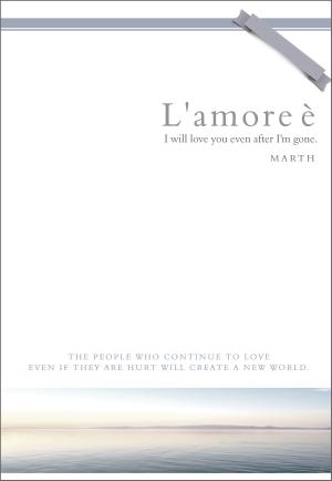 Cover of L'amore: I Will Love You Even After I’m Gone.