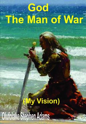 Cover of the book God: The Man of War by Constance Phillips