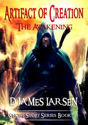 Cover of the book Artifact of Creation: The Awakening by Jot Russell
