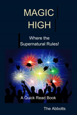 Cover of Magic High: Where the Supernatural Rules! - A Quick Read Book
