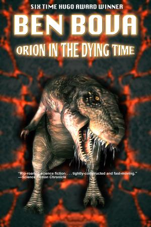 Cover of the book Orion in the Dying Time by Ben Bova, Barbara Berson